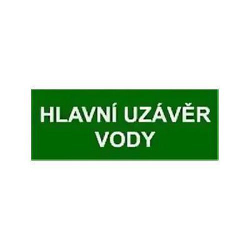 Informační bezpečnostní tabulka - Hlavní uzávěr vody, samolepicí fólie