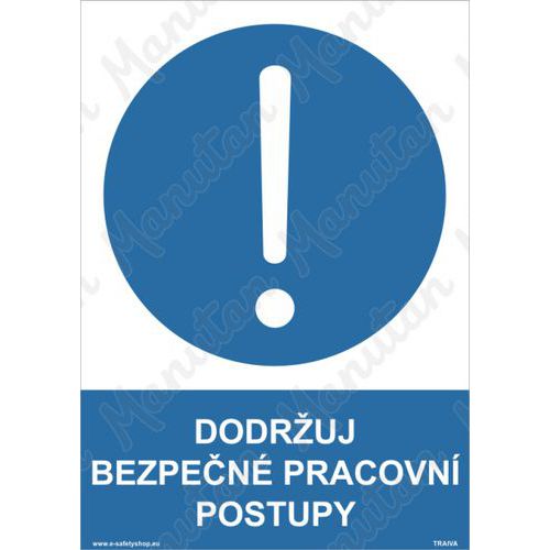 Dodržuj bezpečné pracovní postupy, plast 210 x 297 x 0,5 mm A4