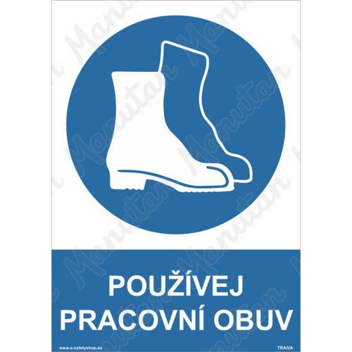 Používej pracovní obuv, plast 210 x 297 x 0,5 mm A4
