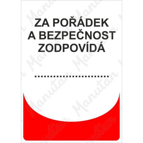 Za pořádek a bezpečnost zodpovída, plast 210 x 297 x 0,5 mm A4