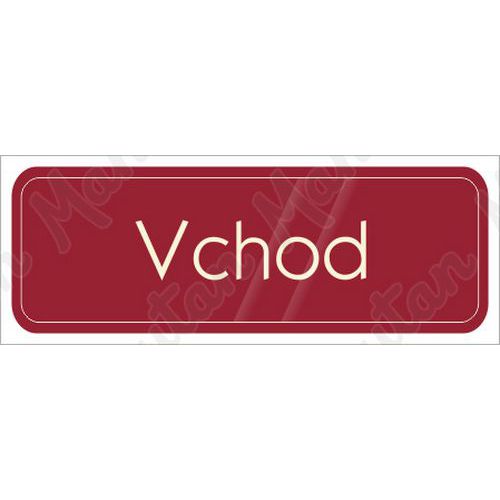 Vchod, samolepka 200 x 70 x 0,1 mm, modrá