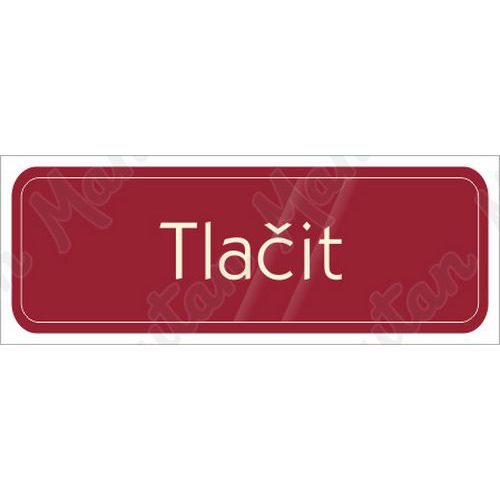 Tlačit, samolepka 200 x 70 x 0,1 mm, červená