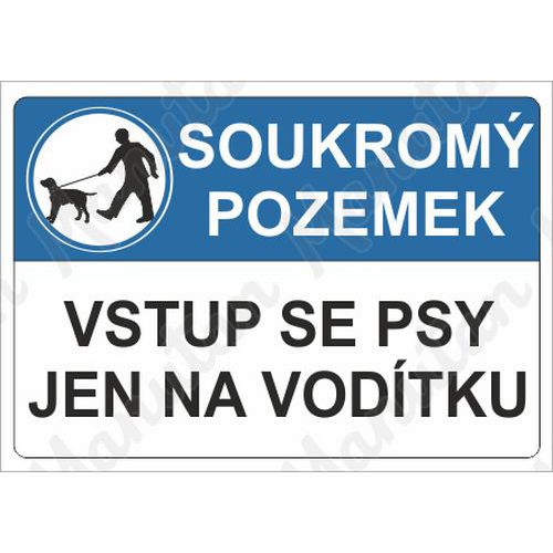 Soukromý pozemek vstup se psy jen na vodítku, samolepka 210 x 150 x 0,1 mm