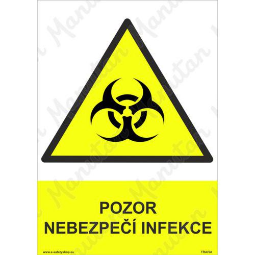 Pozor nebezpečí infekce, plast 210 x 297 x 0,5 mm A4