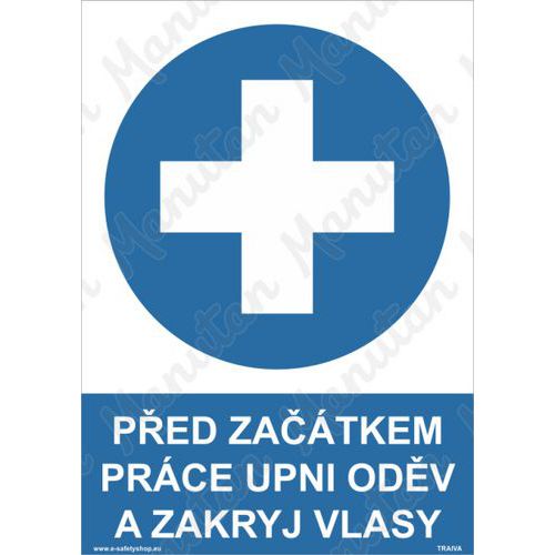 Před začátkem práce upni oděv a zakryj vlasy, samolepka 148 x 210 x 0,1 mm A5