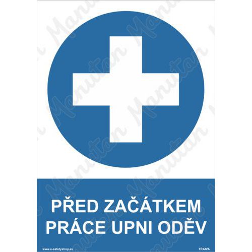 Před začátkem práce upni oděv, plast 148 x 210 x 0,5 mm A5