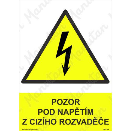 Pozor pod napětím z cizího rozvaděče, plast 210 x 297 x 0,5 mm A4