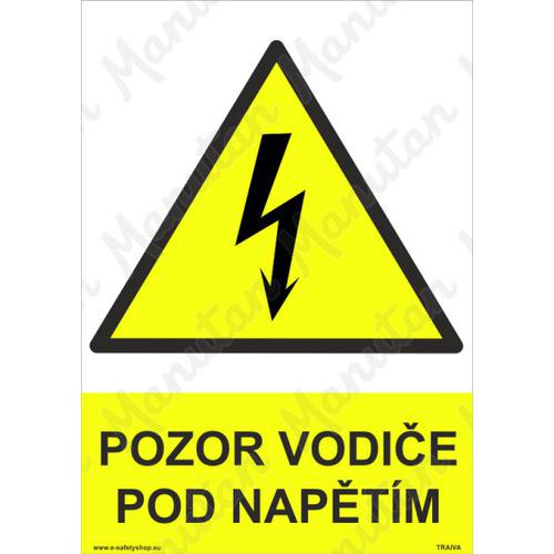 Pozor vodiče pod napětím, plast 210 x 297 x 2 mm A4