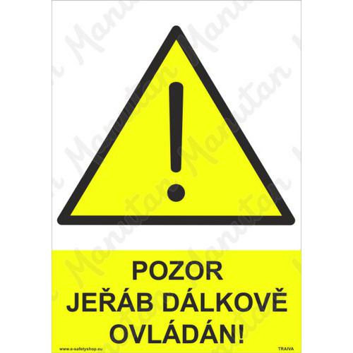 Pozor jeřáb dálkově ovládán, plast 210 x 297 x 0,5 mm A4