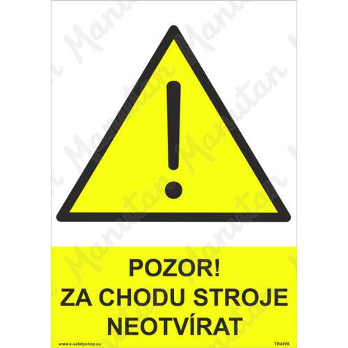 Pozor za chodu stroje neotvírat, plast 210 x 297 x 0,5 mm A4