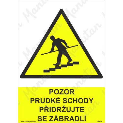 Pozor prudké schody přidržujte se zábradlí, samolepka 210 x 297 x 0,1 mm A4