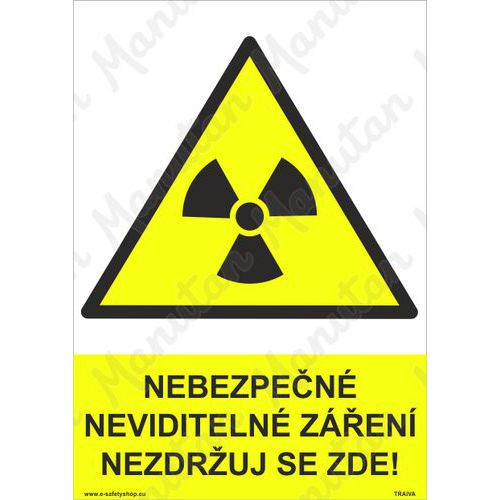 Nebezpečné neviditelné záření nezdržuj se zde, samolepka 297 x 420 x 0,1 mm A3