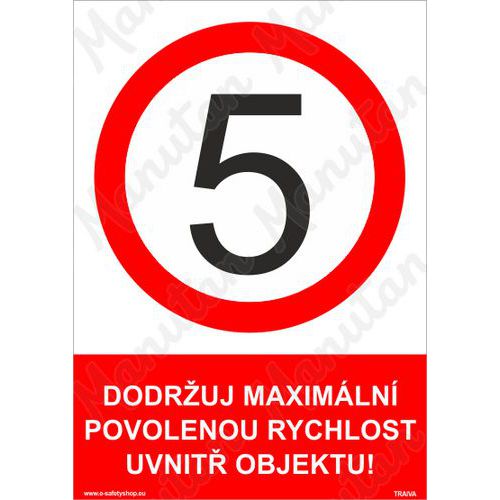 Dodržuj maximální povolenou rychlost uvnitř objektu, samolepka 148 x 210 x 0,1 mm A5