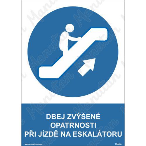 Dbej zvýšené opatrnosti při jízdě na eskalátoru, plast 148 x 210 x 2 mm A5