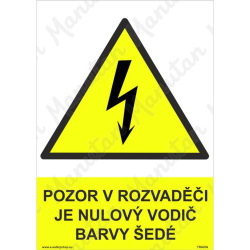 Pozor v rozvaděči je nulový vodič barvy šedé, samolepka 148 x 210 x 0,1 mm A5