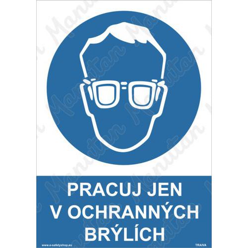 Pracuj jen v ochranných brýlích, plast 148 x 210 x 2 mm A5