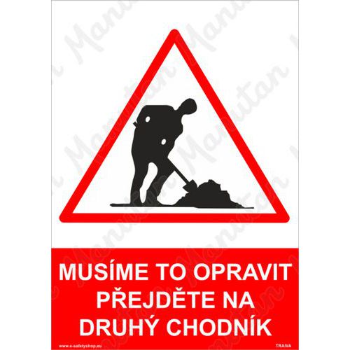 Musíme to opravit přejděte na druhý chodník, plast 297 x 420 x 2 mm A3