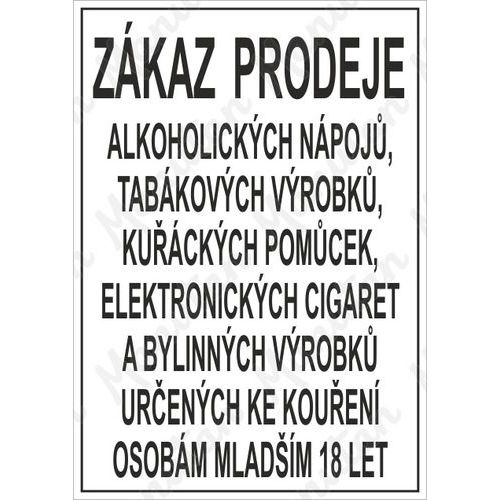 Zákaz prodeje alkoholických a tabákových výrobku osobám mladším 18-ti let, plast 297 x 420 x 0,5 mm A3