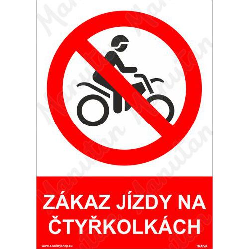 Zákaz jízdy na čtyřkolkách, plast 210 x 297 x 2 mm A4