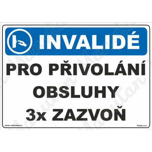 Invalidé pro přivolání obsluhy 3x zazvoň, plast 210 x 148 x 0,5 mm A5
