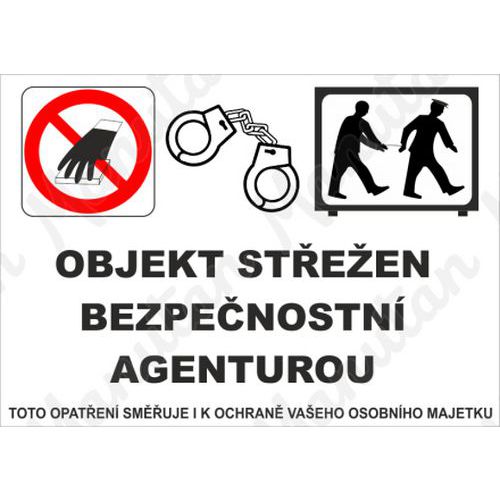 Objekt střežen bezpečnostní agenturou, plast 297 x 210 x 0,5 mm A4