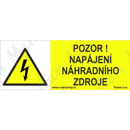 Pozor napájení náhradního zdroje, samolepka 210 x 80 x 0,1 mm