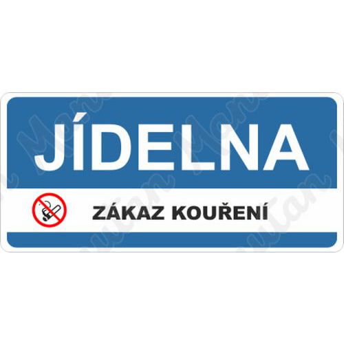 Jídelna zákaz kouření, plast 190 x 90 x 0,5 mm