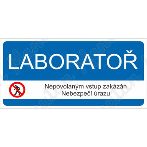 Laboratoř nepovolaným vstup zakázán, samolepka 190 x 90 x 0,1 mm