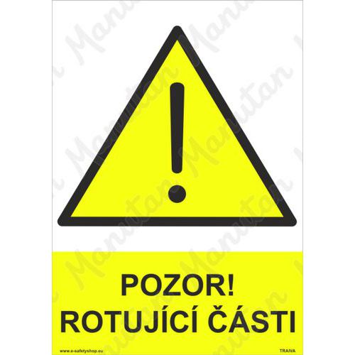 Pozor rotující části, plast 210 x 297 x 0,5 mm A4