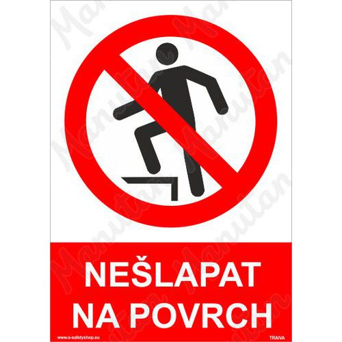 Nešlapat na povrch, samolepka 210 x 297 x 0,1 mm A4