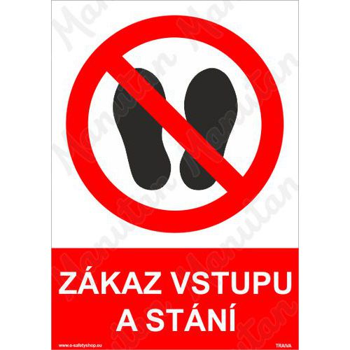Zákaz vstupu a stání, plast 148 x 210 x 0,5 mm A5