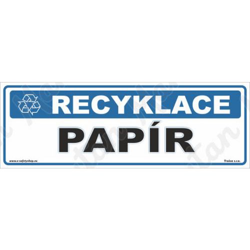 Recyklace papír, plast 290 x 100 x 0,5 mm