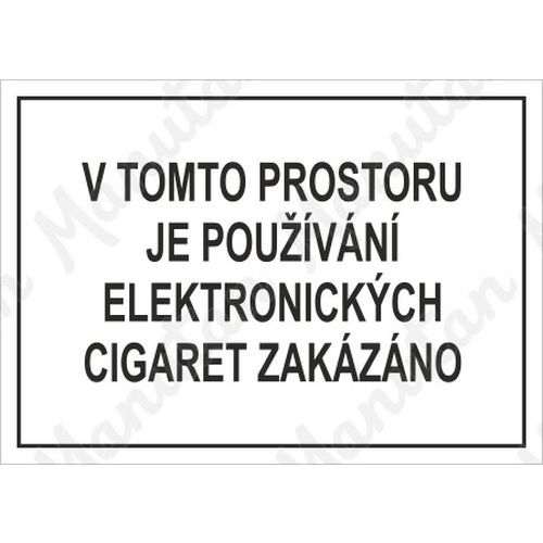 V tomto prostoru je používání elektronických cigaret zakázáno, plast 148 x 105 x 0,5 mm A6