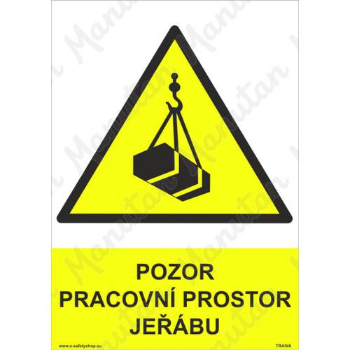 Pozor pracovní prostor jeřábu, plast 148 x 210 x 0,5 mm A5