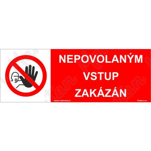 Nepovolaným vstup zakázán, plast 105 x 37 x 0,5 mm