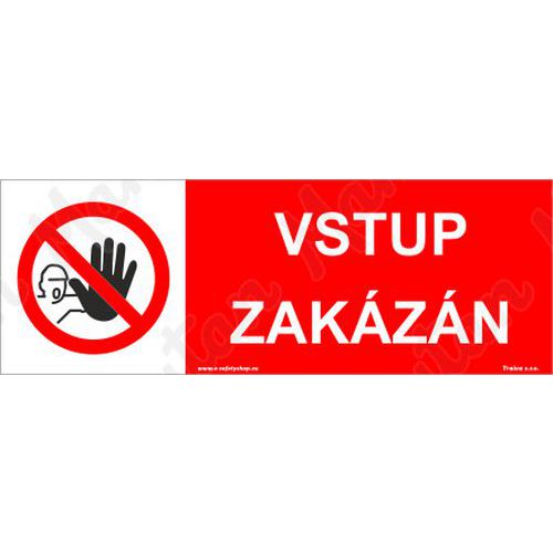 Vstup zakázán, plast 105 x 37 x 0,5 mm