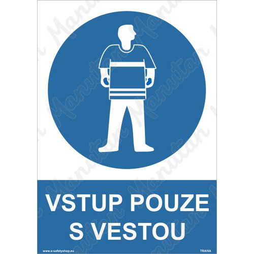 Vstup pouze s vestou, samolepka 210 x 297 x 0,1 mm A4