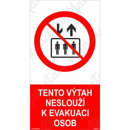 Tento výtah neslouží k evakuaci osob, plast 80 x 150 x 1,1 mm, fotoluminiscenční