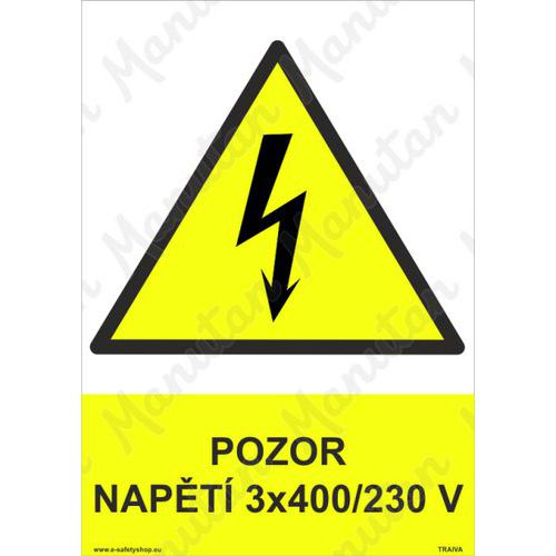 Pozor napětí 3 x 400/230 V, samolepka 210 x 297 x 0,1 mm A4