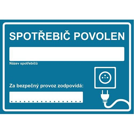 Informační bezpečnostní tabulky - Spotřebič povolen, samolepicí fólie