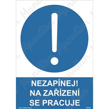 Nezapínej na zařízení se pracuje, plast 148 x 210 x 0,5 mm A5