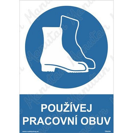 Používej pracovní obuv, plast 210 x 297 x 0,5 mm A4
