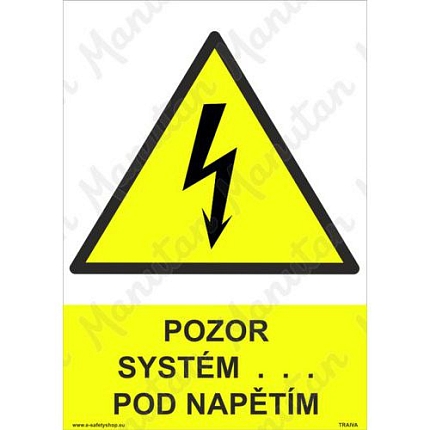 Pozor systém pod napětím, samolepka 210 x 297 x 0,1 mm A4