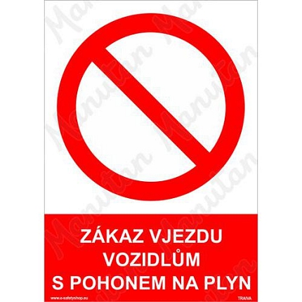 Zákaz vjezdu vozidlům s pohonem na plyn, samolepka 297 x 420 x 0,1 mm A3