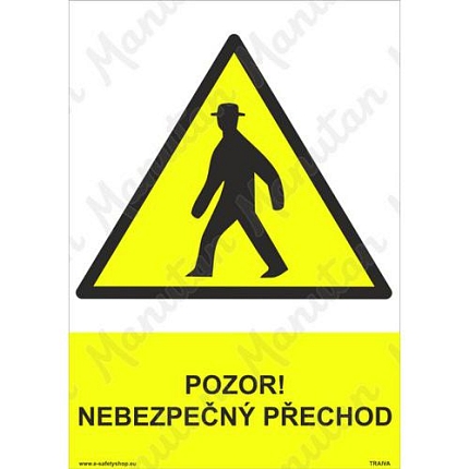 Pozor nebezpečný přechod, samolepka 210 x 297 x 0,1 mm A4