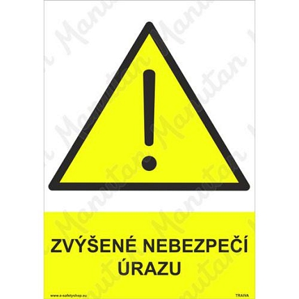 Zvýšené nebezpečí úrazu, plast 148 x 210 x 2 mm A5