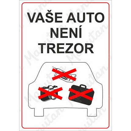Vaše auto není trezor, samolepka 210 x 297 x 0,1 mm A4