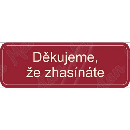 Děkujeme, že zhasínáte, samolepka 200 x 70 x 0,1 mm, zelená
