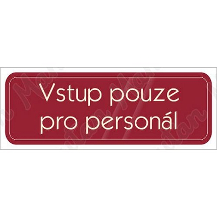 Vstup pouze pro personál, samolepka 200 x 70 x 0,1 mm, průhledná modrá