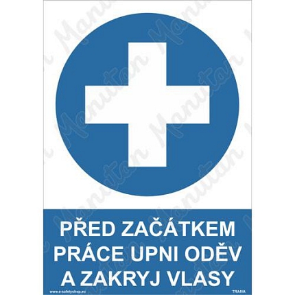 Před začátkem práce upni oděv a zakryj vlasy, samolepka 148 x 210 x 0,1 mm A5